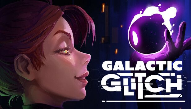 Galactic Glitch Pre-Installed SteamUnderground