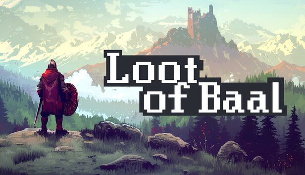 Loot of Baal Pre-Installed SteamUnderground