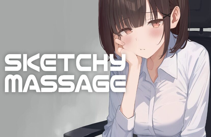 SKETCHY MASSAGE Pre-Installed SteamUnderground