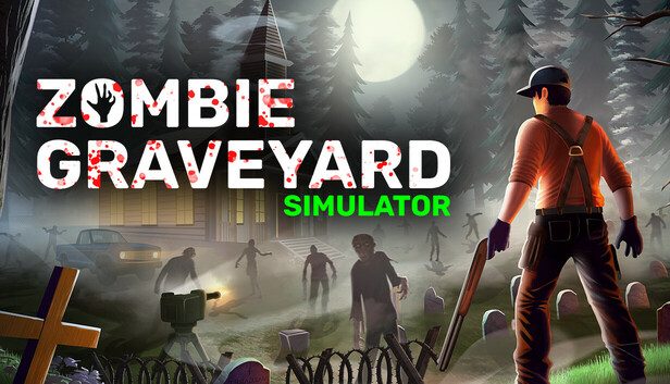 Zombie Graveyard Simulator Pre-Installed SteamUnderground