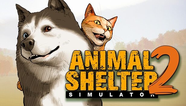 Animal Shelter 2 Pre-Installed SteamUnderground