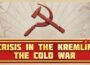Crisis in the Kremlin The Cold War Pre-Installed SteamUnderground