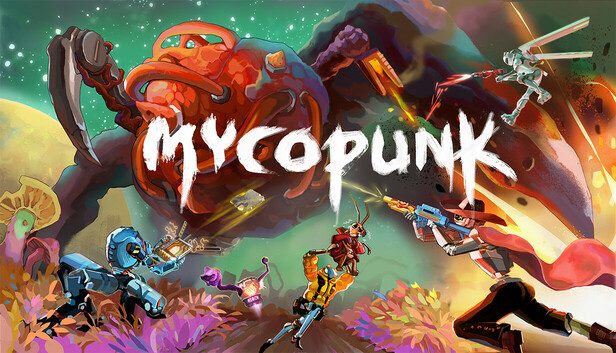 Mycopunk Pre-Installed SteamUnderground