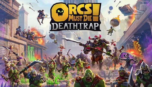 Orcs Must Die! Deathtrap Pre-Installed SteamUnderground