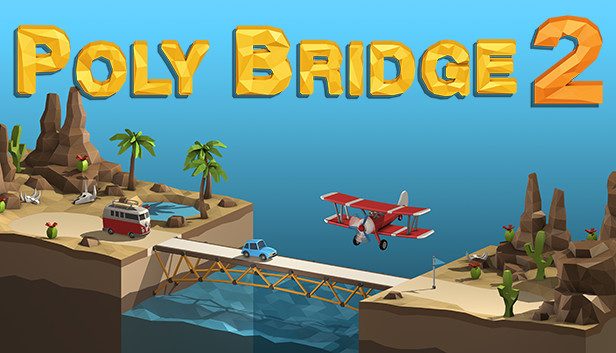 Poly Bridge 2 Pre-Installed SteamUnderground