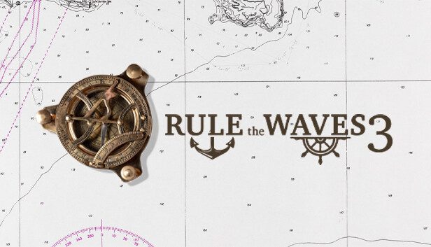 Rule The Waves 3 Pre-Installed SteamUnderground