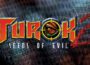 Turok 2 Seeds of Evil Pre-Installed SteamUnderground