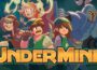 UnderMine Pre-Installed SteamUnderground
