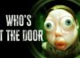 Who's at the door Pre-Installed SteamUnderground