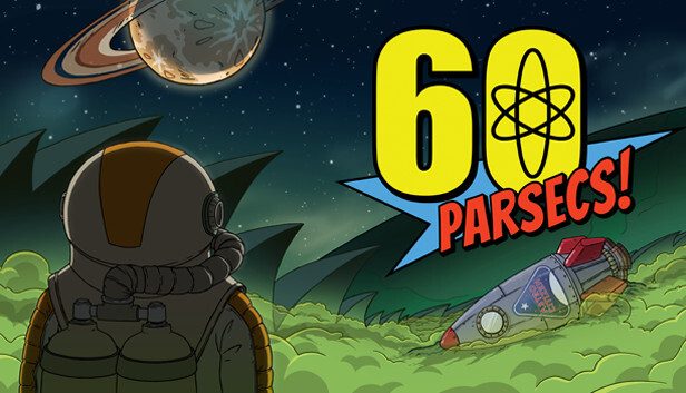 60 Parsecs! Pre-Installed SteamUnderground