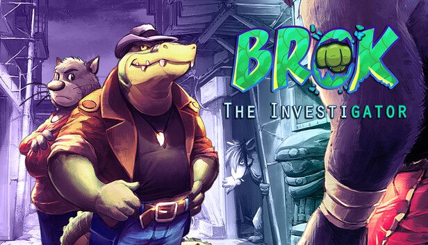 BROK the InvestiGator Pre-Installed SteamUnderground