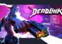 Deadlink Pre-Installed SteamUnderground