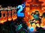 SteamWorld Dig 2 Pre-Installed SteamUnderground