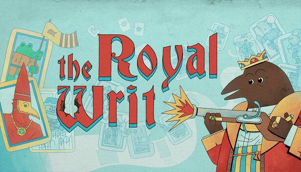 The Royal Writ Pre-Installed SteamUnderground