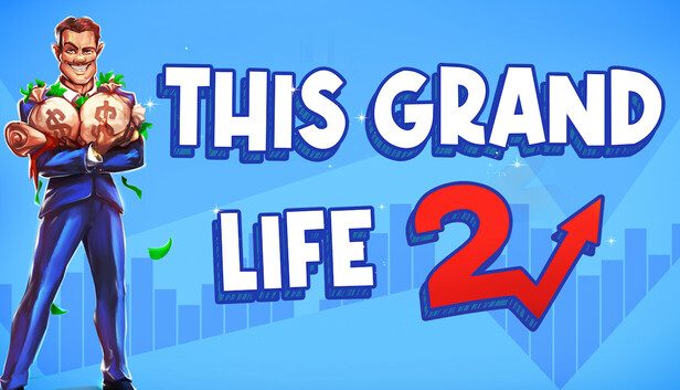 This Grand Life 2 Pre-Installed SteamUnderground