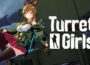 TurretGirls Pre-Installed SteamUnderground