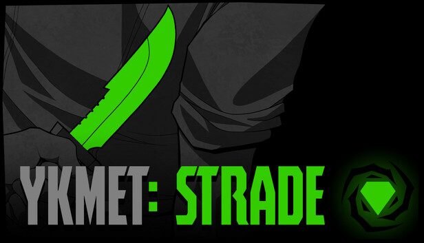 YKMET Strade Pre-Installed SteamUnderground