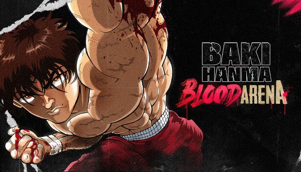 Baki Hanma Blood Arena Pre-Installed SteamUnderground