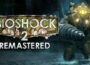 BioShock 2 Remastered Pre-Installed SteamUnderground
