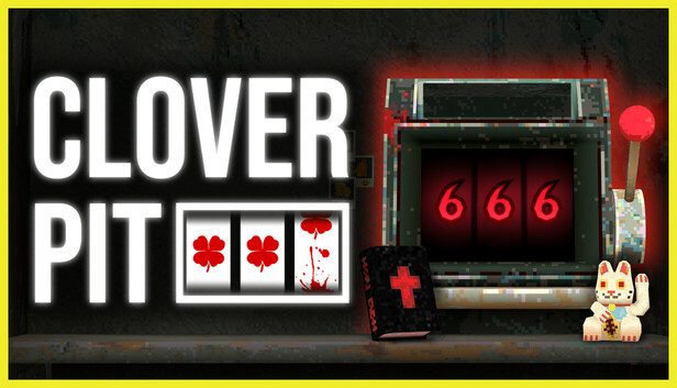 CloverPit Pre-Installed SteamUnderground