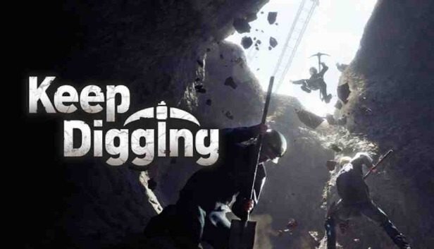 Keep Digging Pre-Installed SteamUnderground