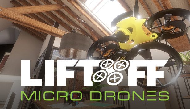 Liftoff Micro Drones Pre-Installed SteamUnderground