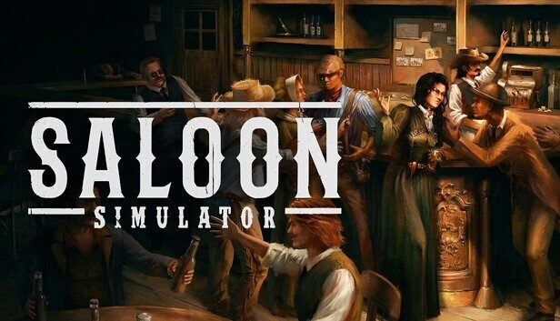 Saloon Simulator Pre-Installed SteamUnderground