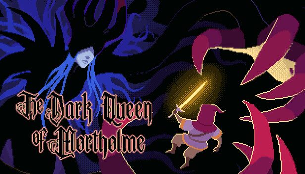 The Dark Queen of Mortholme Pre-Installed SteamUnderground
