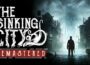 The Sinking City Remastered Pre-Installed SteamUnderground