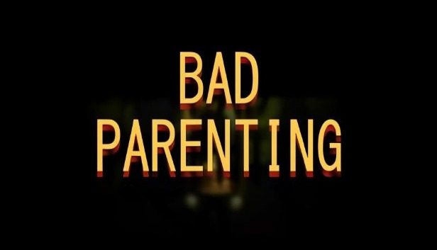 Bad Parenting 1 Mr. Red Face Pre-Installed SteamUnderground