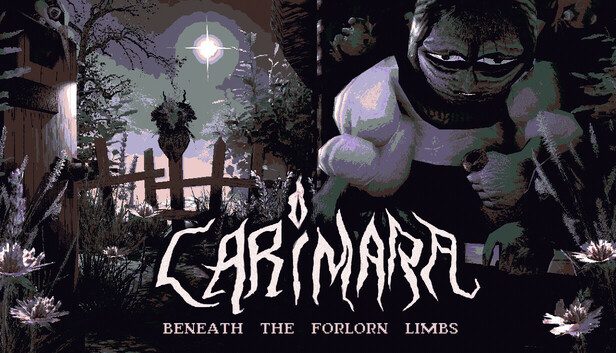 CARIMARA Beneath the forlorn limbs Pre-Installed SteamUnderground