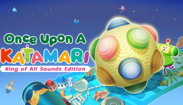 Once Upon A KATAMARI Pre-Installed SteamUnderground