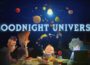 Goodnight Universe Pre-Installed SteamUnderground