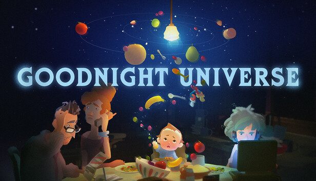 Goodnight Universe Pre-Installed SteamUnderground