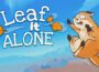 Leaf it Alone Pre-Installed SteamUnderground
