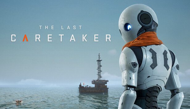 The Last Caretaker Pre-Installed SteamUnderground