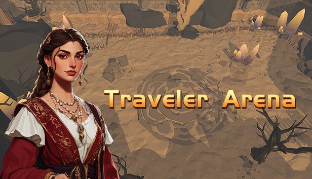 Traveler Arena Pre-Installed SteamUnderground