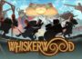 Whiskerwood Pre-Installed SteamUnderground