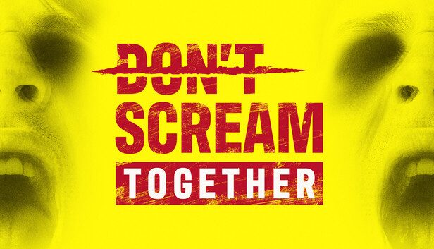 DONT SCREAM TOGETHER Pre-Installed SteamUnderground