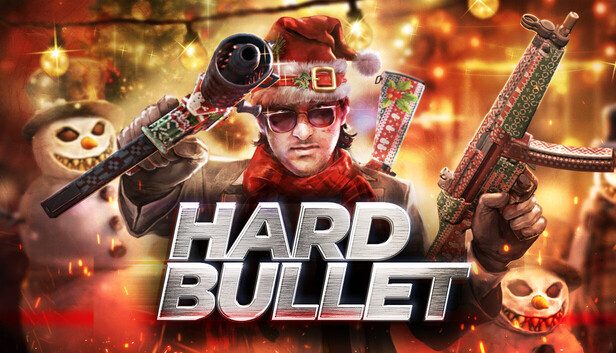 Hard Bullet Pre-Installed SteamUnderground
