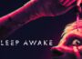SLEEP AWAKE Pre-Installed SteamUnderground