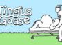 Tingus Goose Pre-Installed SteamUnderground