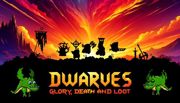 Dwarves Glory, Death and Loot Pre-Installed SteamUnderground