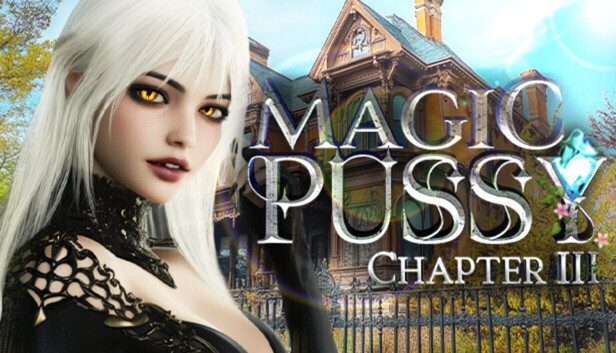 Magic Pussy Chapter 3 Pre-Installed SteamUnderground