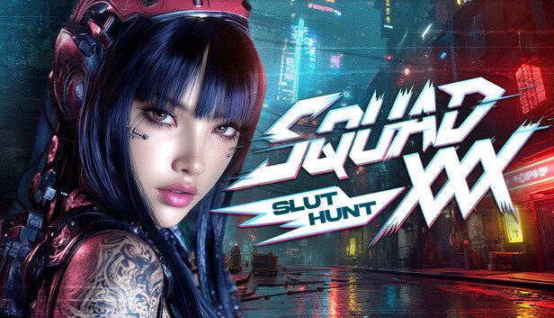 SQUAD XXX Slut Hunt SteamUnderground