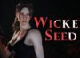 Wicked Seed Pre-Installed SteamUnderground