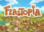 Feastopia Pre-Installed SteamUnderground