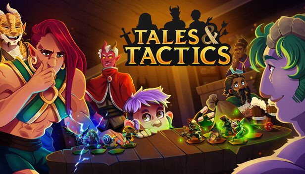 Tales And Tactics Pre-Installed SteamUnderground