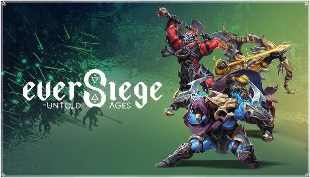 EverSiege Untold Ages Pre-Installed SteamUnderground