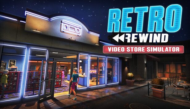 Retro Rewind - Video Store Simulator Featured